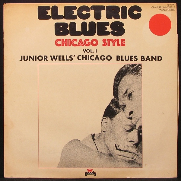 LP Junior Wells' Chicago Blues Band — Electric Blues (Chicago Style) фото